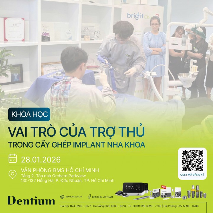 KHÓA HỌC: VAI TRÒ CỦA TRỢ THỦ TRONG CẤY GHÉP IMPLANT NHA KHOA THÁNG 01/2026
