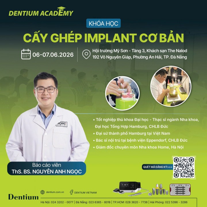 KHÓA HỌC CẤY GHÉP IMPLANT CƠ BẢN THÁNG 6 TẠI ĐÀ NẴNG