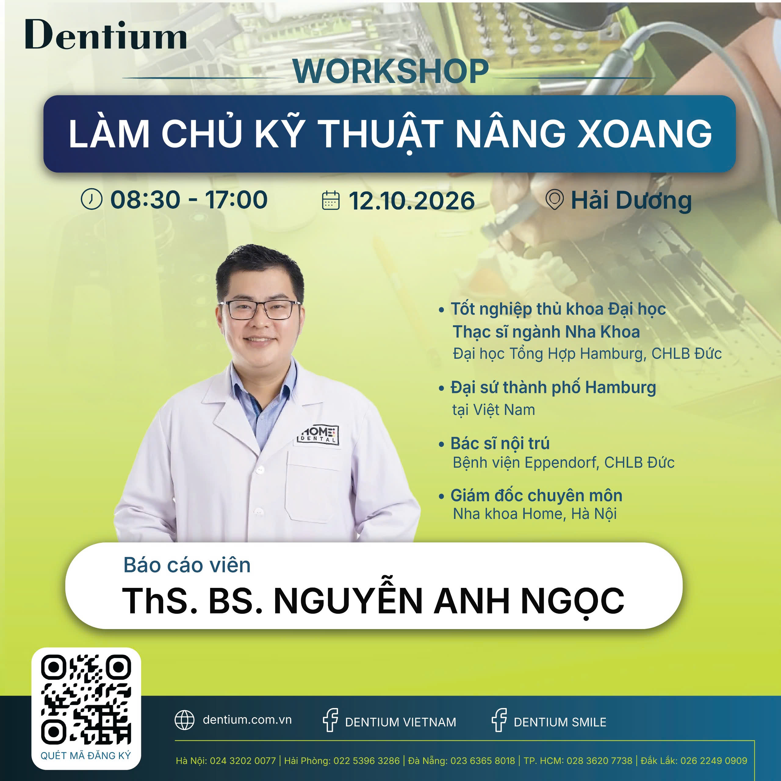 DENTIUM MỞ ĐĂNG KÝ WORKSHOP “LÀM CHỦ KỸ THUẬT NÂNG XOANG” THÁNG 10/2026 TẠI HẢI DƯƠNG.
