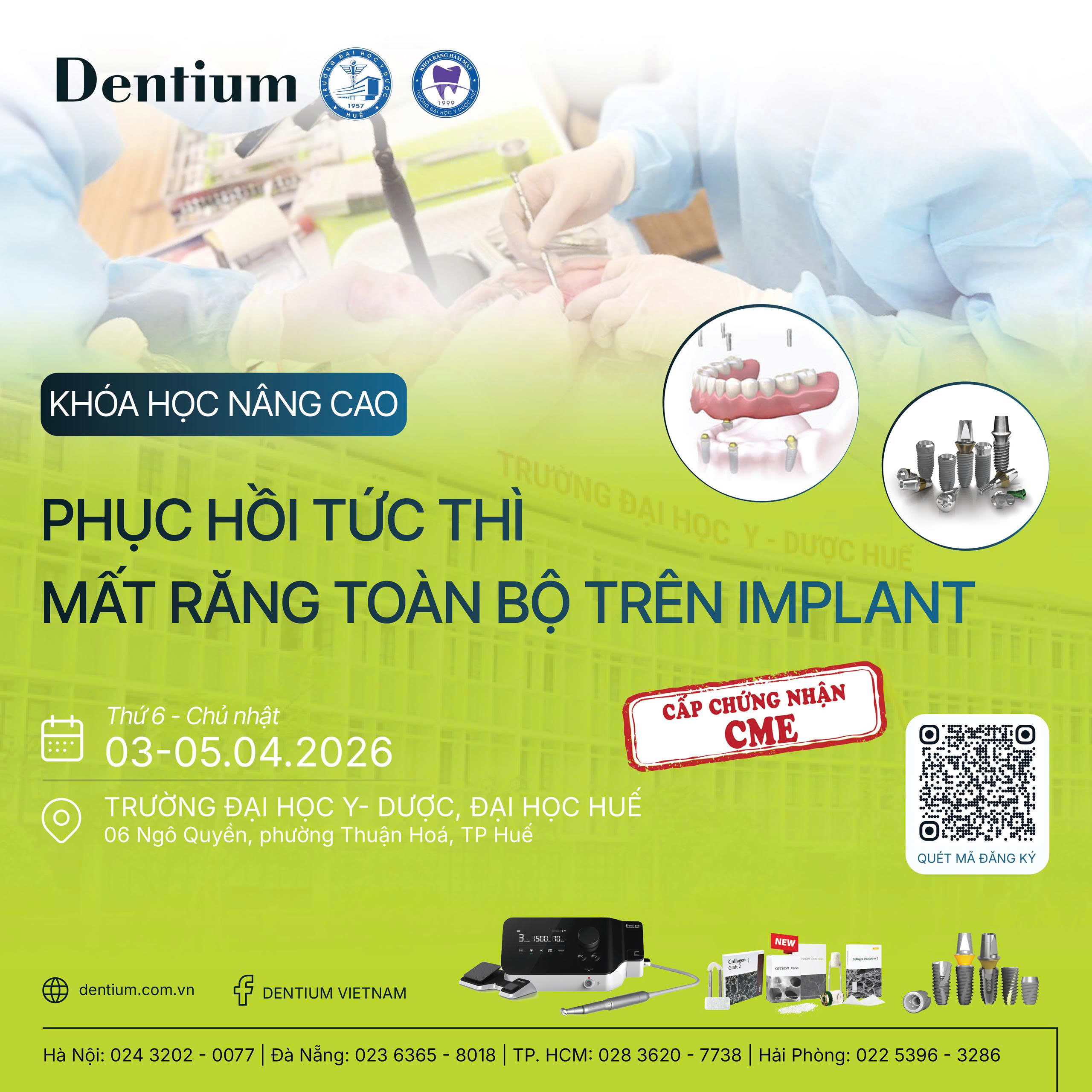 KHÓA HỌC NÂNG CAO: PHỤC HỒI TỨC THÌ MẤT RĂNG TOÀN BỘ TRÊN IMPLANT TẠI HUẾ 04/2026