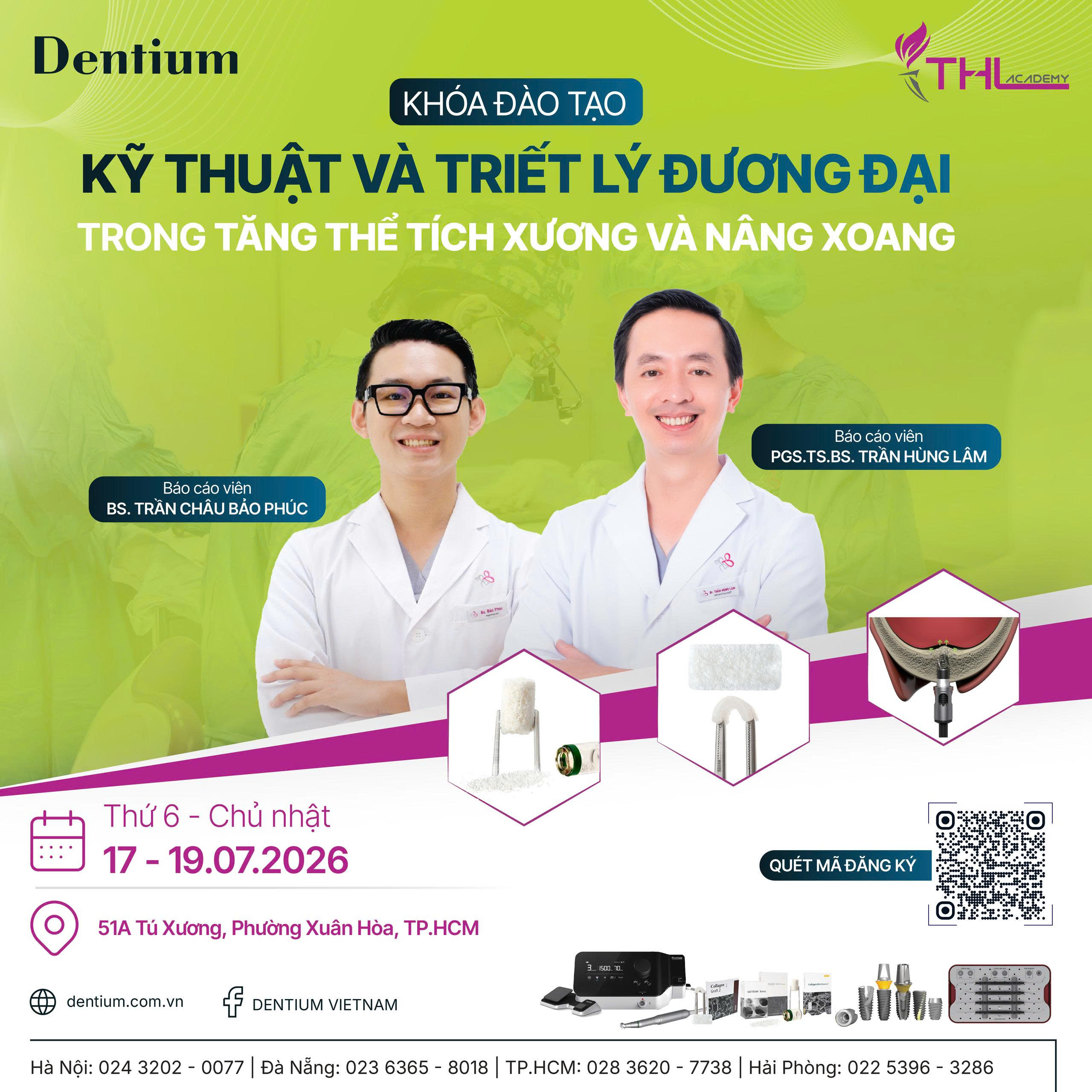 KHÓA HỌC “KỸ THUẬT VÀ TRIẾT LÝ ĐƯƠNG ĐẠI TRONG TĂNG THỂ TÍCH XƯƠNG & NÂNG XOANG” THÁNG 7 TẠI HỒ CHÍ MINH
